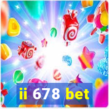 ii 678 bet